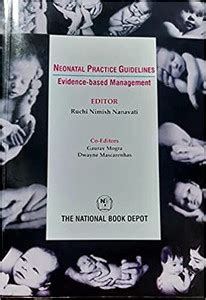 NEONATAL PRACTICE GUIDELINES EVIDENCE-BASED MANAGEMENT: Buy NEONATAL ...
