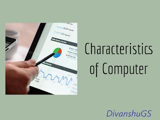 Characteristics of Computer
