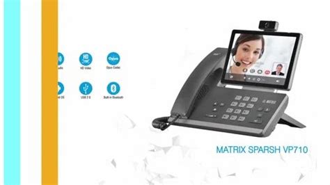 Matrix Ip Phones - SPARSH VP310E Video Desk Phone Service Provider from ...