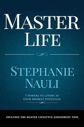Buy Master Life: 7 Powers to Living at Your Highest Potential Book ...