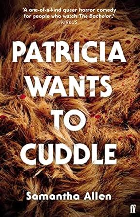 Paticia Wants to Cuddle : Allen, Samantha: Amazon.in: Books
