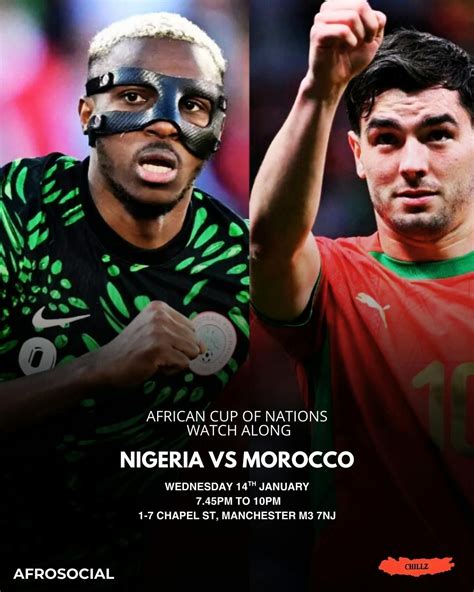 Nigeria vs Morocco Watch Along , Chillz Restaurant Bar and Lounge ...