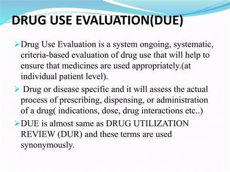 Drug Use Evaluation & Drug Utilisation Review (DUE & DUR) | PPTX