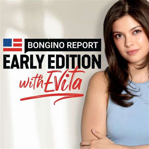 Introducing Bongino Report: Early Edition with Evita | Listen Notes