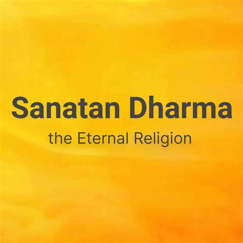 Sanatana Dharma 12: Doctrine of the Vedic Mystics