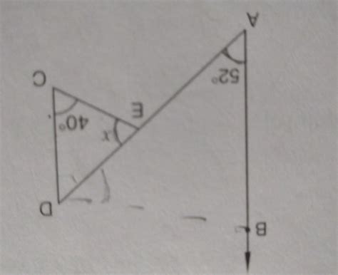 B compute the value of X A 52° E x 40° D C - Brainly.in