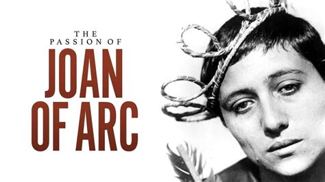 The Passion of Joan of Arc (1928, NR), 100 River Market Ave, Little ...