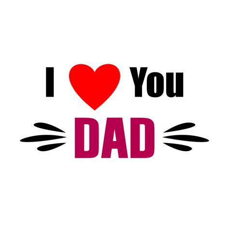 I Love You Dad