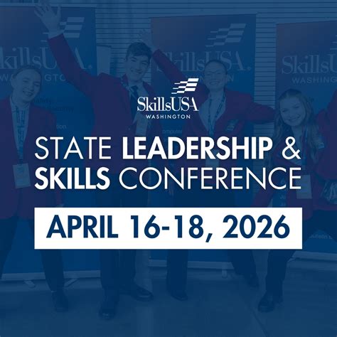State Leadership & Skills Conference 2026 - SkillsUSA Washington