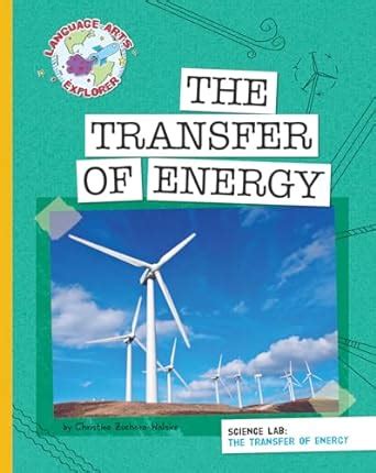 Science Lab: The Transfer of Energy (Language Arts Explorer: Science ...