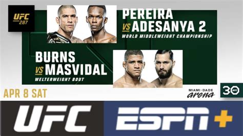 UFC 287: Pereira vs Adesanya 2 Date, Timing, Telecast and Ticket ...