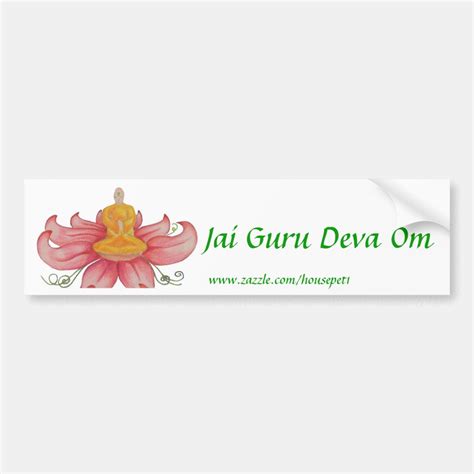 Jai Guru Deva OM bumper sticker | Zazzle