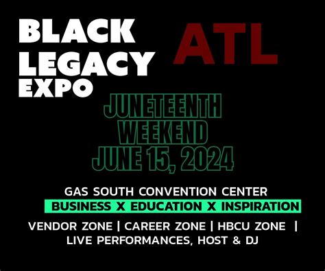 Atlanta Black Legacy Expo, Gas South Convention Center, Duluth, 15 June ...