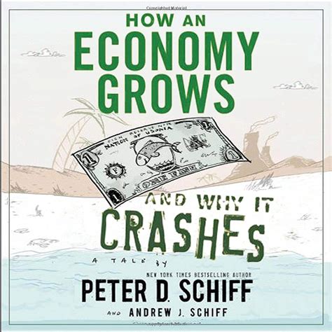 How an Economy Grows and Why It Crashes (Audio Download): Peter D ...