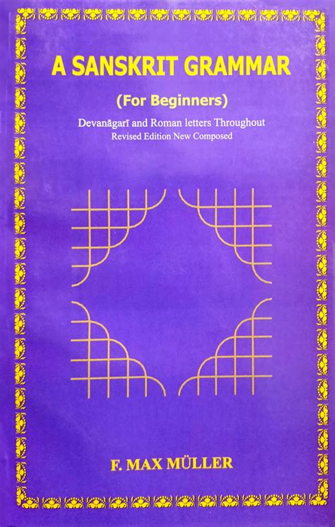 A Sanskrit Grammar [English] By F Max Muller – Bookkish India