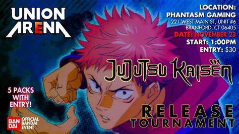 Union Arena JuJuTsu Kaizen Release Event , 221 West Main Street #6 ...