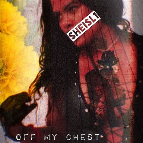‎Off My Chest - Single - Album by SheisL1 - Apple Music