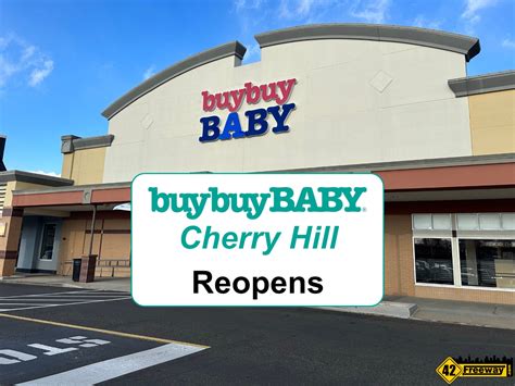 buybuy BABY Reopens in Cherry Hill’s Ellisburg Shopping Center - 42 Freeway