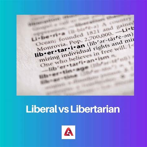 Liberal vs Libertarian: Difference and Comparison