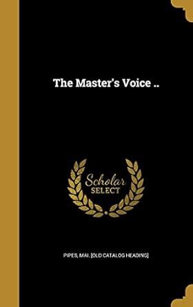 The Master's Voice .. : Pipes, Mai [Old Catalog Heading]: Amazon.in: Books