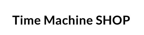 Time Machine SHOP