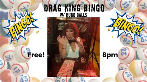 Drag King Bingo w/ Hugo Balls, 7546 Sheridan Road , Kenosha, WI, United ...