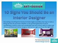 What Do You Need To Be An Interior Designer by Nyiad Interior Design 10 Signs You Should Be An Interior What Do You Need To Be An Interior Designer