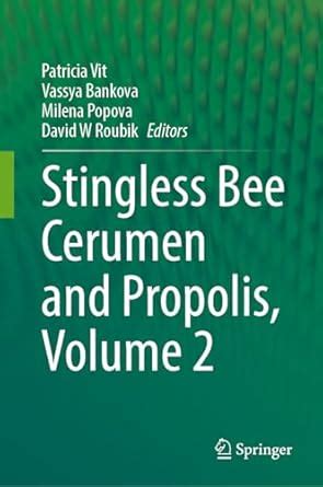 Buy Stingless Bee Nest Cerumen and Propolis, Volume 2 Book Online at ...