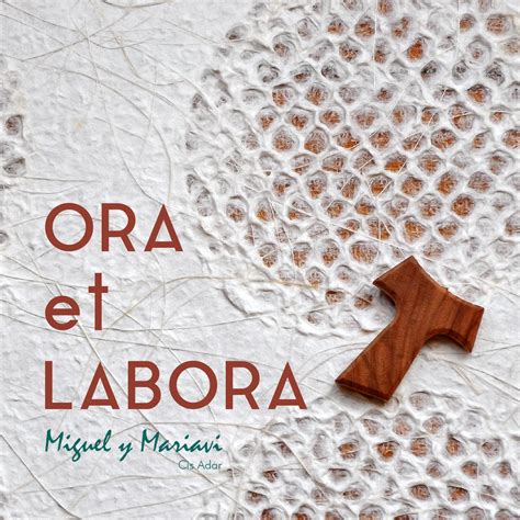 Lanzamos nuestro nuevo disco: Ora et Labora ~ Miguel y Mariavi