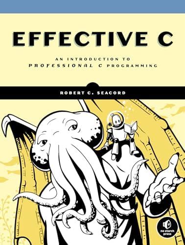 Buy Effective C: An Introduction to Professional C Programming Book ...