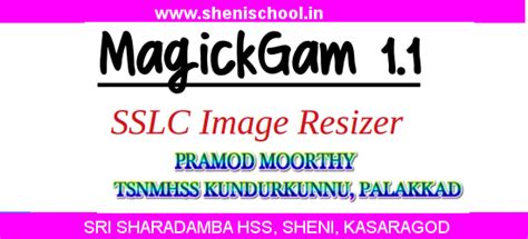 SRI SHARADAMBA HSS SHENI: MagicGam -IMAGE RESIZER SOFTWARE FOR SAMPOORNA