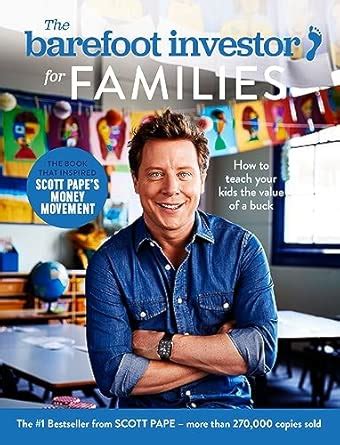 The Barefoot Investor for Families: How to teach your kids the value of ...