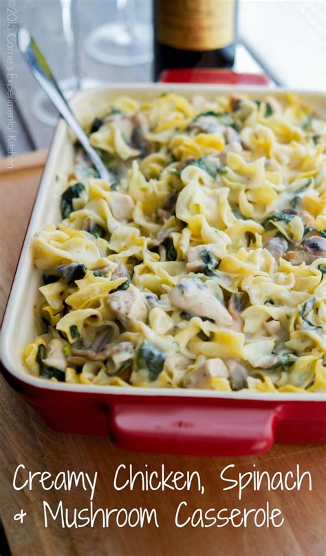Creamy Chicken, Spinach & Mushroom Casserole - Carrie’s Experimental ...
