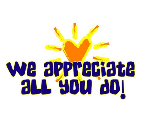 - We Appreciate All You Do! #L47