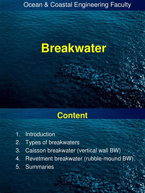An In-Depth Look at Breakwater Design: Types of Breakwaters, Caisson Breakwaters, and Rubble ...