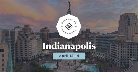 Indianapolis Weekend to Remember, Marriott Indianapolis Downtown, April ...