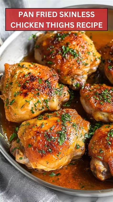 Pan Fried Skinless Chicken Thighs Recipe - Epic Cooker | Recipe in 2025 ...