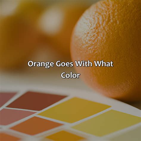 Orange Goes With What Color - colorscombo.com