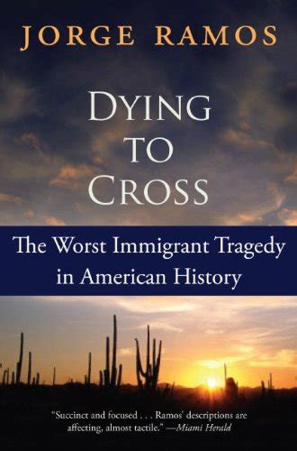 Dying to Cross: The Worst Immigrant Tragedy in American History – An ...