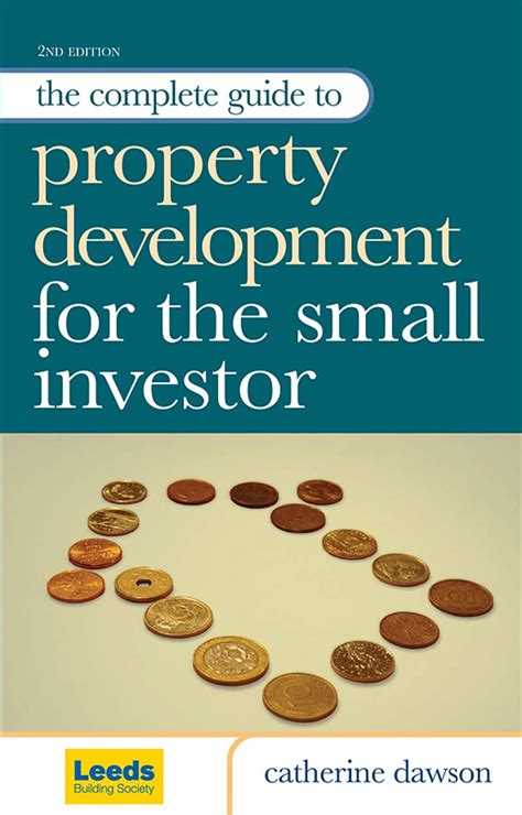 Buy The Complete Guide to Property Development for the Small Investor ...