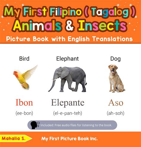 My First Filipino (Tagalog) Animals & Insects Picture Book with English ...