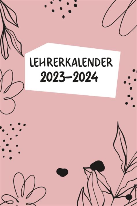 Buy Lehrerkalender 2023-2024: Akademisch kalender für Lehrerin ...
