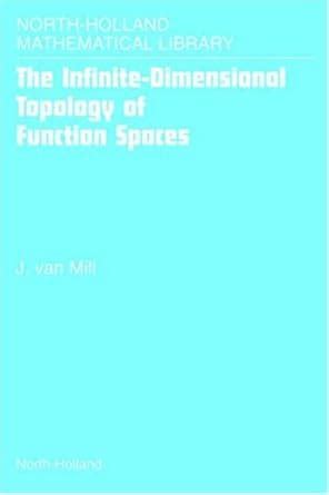 Buy The Infinite-Dimensional Topology of Function Spaces (Volume 64 ...