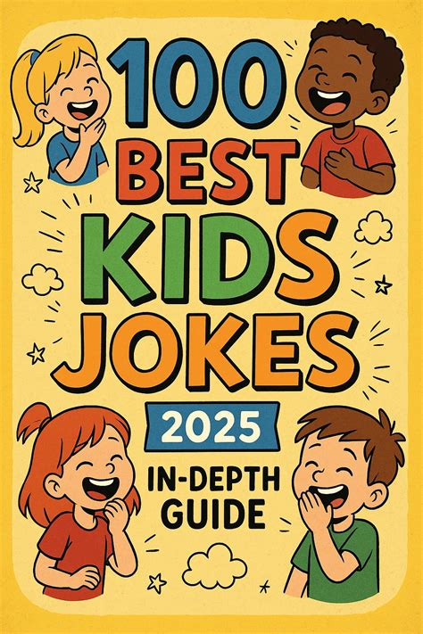 100 Best Kids Jokes 2025 In-Depth Guide - Love, Healing & a Happy Home