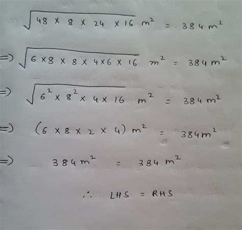 [tex] \sqrt{48 \times 8 \times 24 \times 16} m ^{2} = 384m^{2} [/tex ...