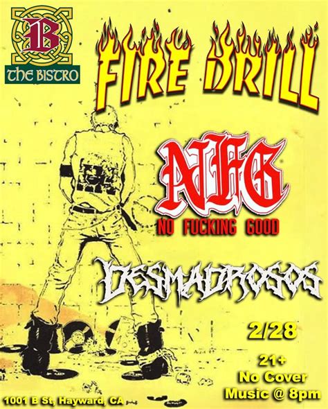 Fire Drill + NFG + Desmadrosos, 1001 B St, Hayward, CA 94541, 28 ...