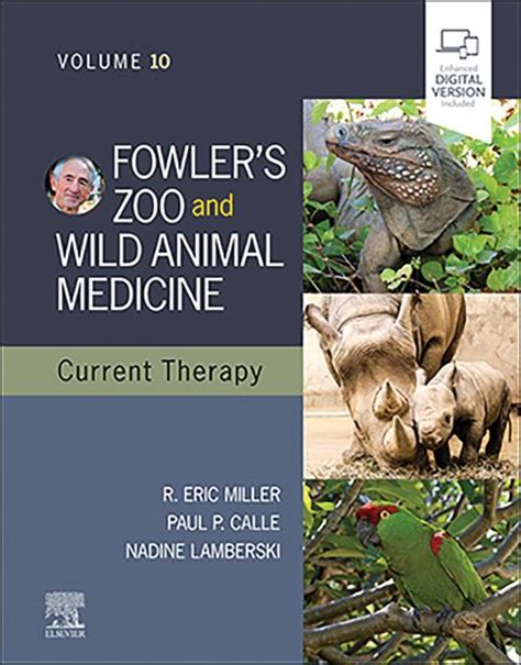 Fowler's Zoo and Wild Animal Medicine Current Th: 1st edition | Edited ...
