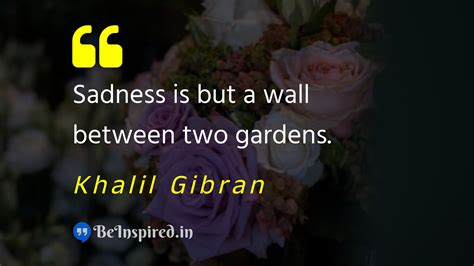 Best Quotes of Khalil Gibran | BeInspired.in