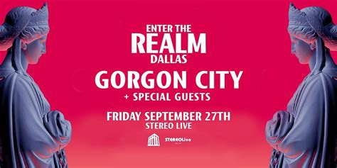 GORGON CITY: ENTER THE REALM: DALLAS - Stereo Live Dallas, Stereo Live ...