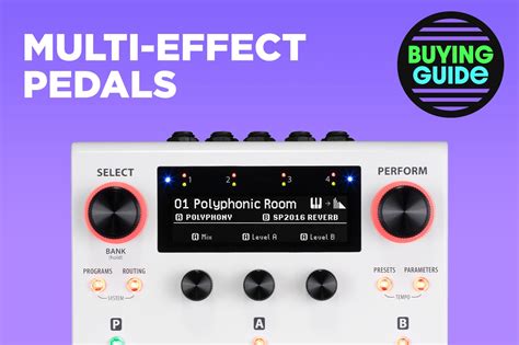 Best Multi-Effects Pedals for Guitar + Synthesizer - Perfect Circuit